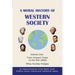 A Moral History of Western Society - Volume One: From Ancient Times to the Mid-1800s
