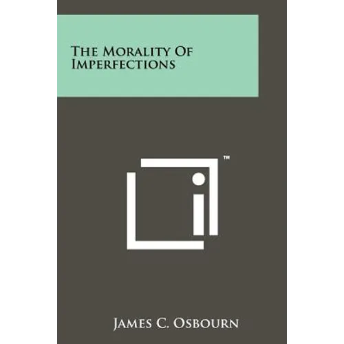 The Morality Of Imperfections