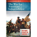 The War for American Independence: A Reference Guide
