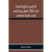 Greek-English Word-List Containing About 1000 Most Common Greek Words, So Arranged As To Be Most Easily Learned And Remembered