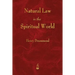 Natural Law in the Spiritual World