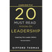 Leadership First 20 Must Read Articles On Leadership: Inspiring The Leader Within