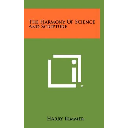 The Harmony Of Science And Scripture