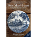 Poor Man's Feast: A Love Story of Comfort, Desire, and the Art of Simple Cooking