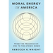 Moral Energy in America: From the Progressive Era to the Atomic Bomb