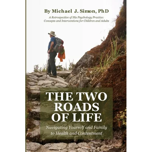 The Two Roads of Life