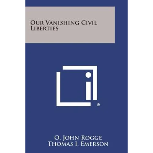 Our Vanishing Civil Liberties