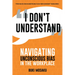 I Don't Understand: Navigating Unconscious Bias in the Workplace