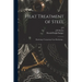 Heat Treatment of Steel; Hardening--tempering--case-hardening ..