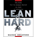 Lean and Hard: The Body Youve Always Wanted in Just 24 Workouts