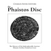 The Phaistos Disc: The History of the Indecipherable Ancient Minoan Artifact Found on Crete