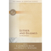 Luther and Erasmus: Free Will and Salvation