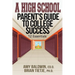 A High School Parent's Guide to College Success: 12 Essentials