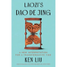 Laozi's DAO de Jing: A New Interpretation for a Transformative Time
