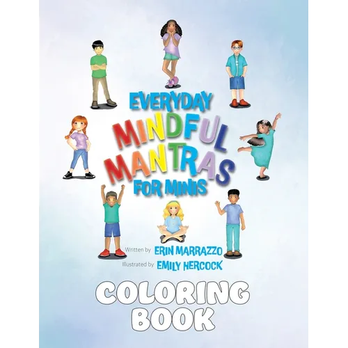 Everyday Mindful Mantras for Minis Coloring Book