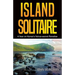 Island Solitaire: A Year on Korea's Not-so-secret Paradise