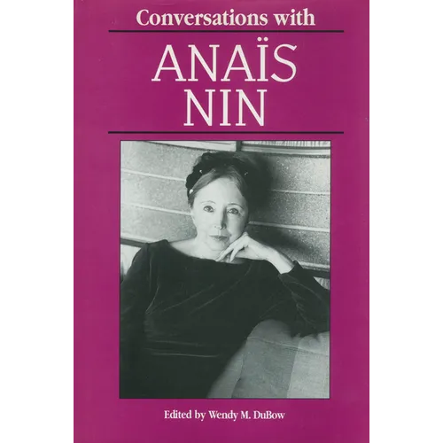 Conversations with Anais Nin