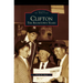 Clifton: The Boomtown Years