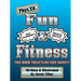 Phys. Ed. Fun & Fitness Black & White