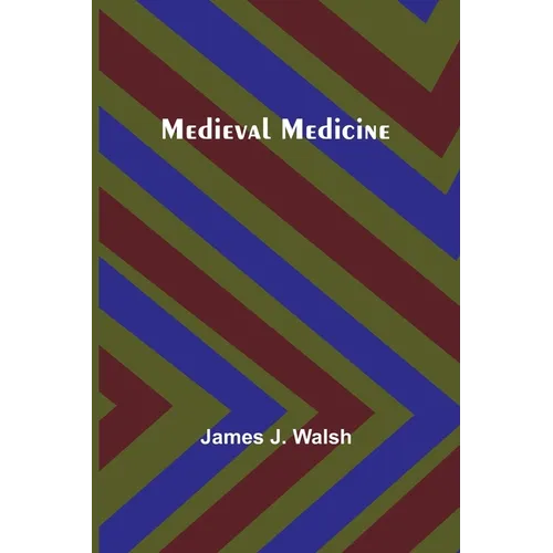 Medieval Medicine