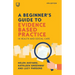 A Beginner's Guide to Evidence Based Practice in Health and Social Care, 4th Edition