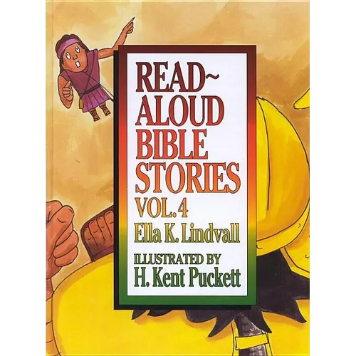 Read Aloud Bible Stories Volume 4: Volume 4