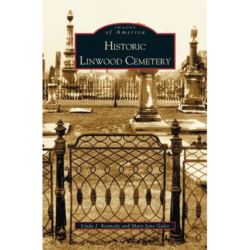 Historic Linwood Cemetery