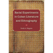 Racial Experiments in Cuban Literature and Ethnography