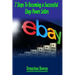 7 Steps To Becoming A Successful eBay Power Seller