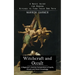 Witchcraft and Occult: A Basic Guide for Modern Witches to Find Their Own Path (A Beginner's Journey Compendium of Spells, Rituals and Occult Knowledg