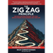 The Zig Zag Principle: The Goal-Setting Strategy That Will Revolutionize Your Business and Your Life