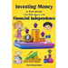 Investing Money: A Fun Guide for Kids Ages 8-12 to Financial Independence