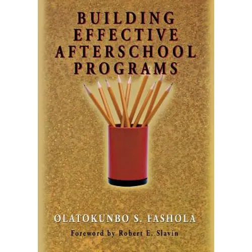 Building Effective Afterschool Programs