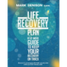 Life Recovery Plan