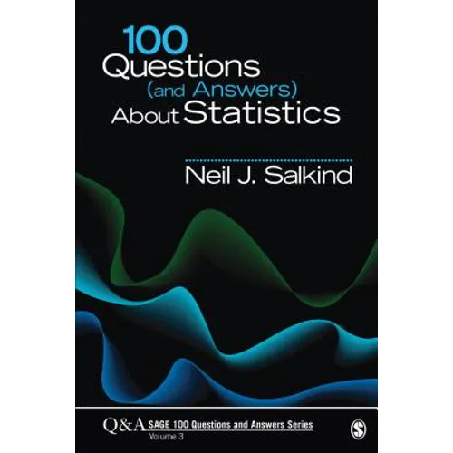 100 Questions (and Answers) About Statistics