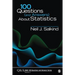 100 Questions (and Answers) About Statistics