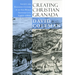 Creating Christian Granada: Society and Religious Culture in an Old-World Frontier City, 1492-1600