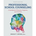 Professional School Counseling: A Handbook of Theories, Programs, and Practices