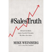 The Sales Truth: Debunk the Myths. Apply Powerful Principles. Win More New Sales. (Itpe)