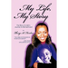 My Life, My Story: The Story of a Girl's Journey to Womanhood
