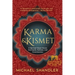 Karma and Kismet: A Spiritual Quest Across Continents, Cultures, and Consciousness