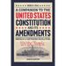 A Companion to the United States Constitution and Its Amendments: America's Continuing Revolution