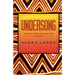 Undersong: Chosen Poems Old and New (Revised)