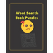 Word Search Book Puzzles: 8.5 x 11 inches Crossword Puzzle Book, Sudoku Puzzle Book, Jumbles games