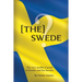 [The] Swede: The Very Unofficial guide to the Swedes