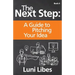 The Next Step: A Guide to Pitching Your Startup