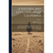 A Natural and Civil History of California: Containing an Accurate Description of That Country, its Soil, Mountains, Harbours, Lakes, Rivers, and Seas
