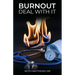 Burnout, Deal With It