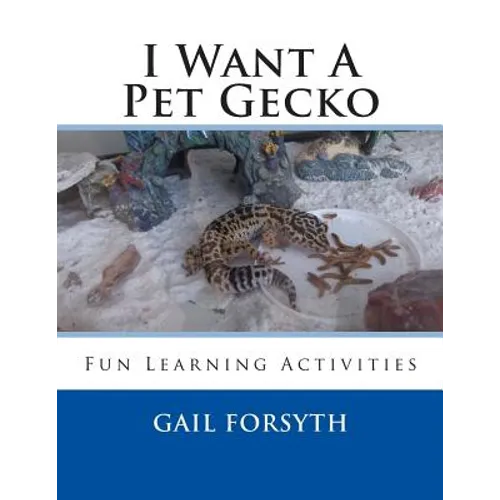 I Want A Pet Gecko