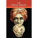 The Trick Brain